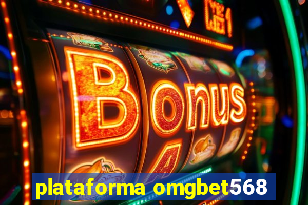 plataforma omgbet568